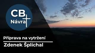 BOHOSLUŽBA | 11.8.2024 | Příprava na vytržení | Zdenek Šplíchal | CB Návrat Plzeň