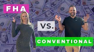 Buying a house? FHA vs. Conventional Loans Explained