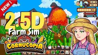 New Stardew Like Farm Sim!! Cornucopia Demo Gameplay!!