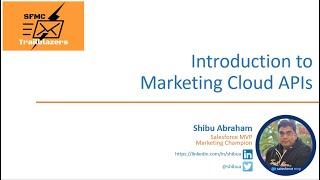 SFMC APIs - Introduction to Marketing Cloud APIs