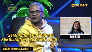 Stand Up Didi | Mitos Di Kampung Salah Satu Anak Kuli Akan Jadi Kuli Juga | BABAK ELIMINASI 4 DISC 2