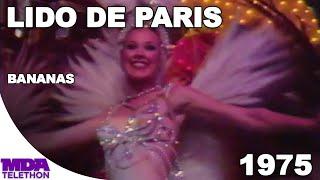 Lido de Paris - Bananas | 1975 | MDA Telethon