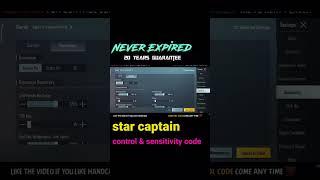 Star Captain  | NEW Sensitivity 2023 — 4 Finger Claw Control Code BGMI