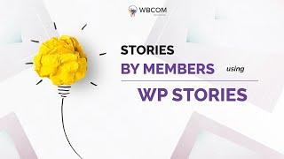 WP Stories for BuddyPress & BuddyBoss Platform