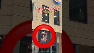 NYC Burger King serving beer, would you drink at Burger King? #newyork #newyorkcity #nyc