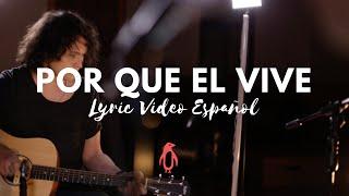Porque El Vive LYRIC VIDEO + acordes