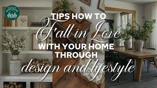 (NEW) Rediscover Your Home's Charm: How to Fall in Love with Your Home Through Design and Lifestyle