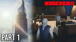 Hitman 3 | On Top Of The World (Dubai) | Gameplay Walkthrough [HINDI] [#1]