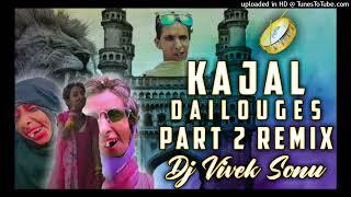 __Kajal_Dailouges_Part_2_Remix_By_Dj_Vivek_Sonu__#trending #kajal #dailouges #instagram