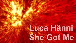 Luca Hänni - She Got Me I KaBeUsz edit