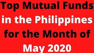 Top Mutual Funds in the Philippines for the Month of May 2020