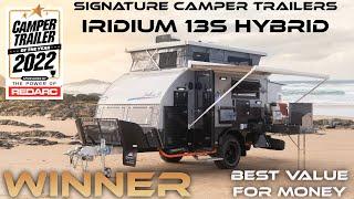 Signature Iridium 13S MY22 Hybrid  - Camper Trailer of the Year 2022