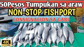 NON -STOP FISHPORT (Malabon)hipon 250kilo/tambakol 90kilo/Bangus 100kilo#food #fishport #seafood