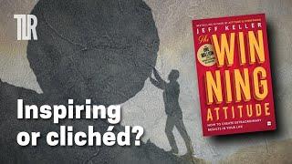 The Winning Attitude - Jeff Keller | Book Review | By the lunatic reader