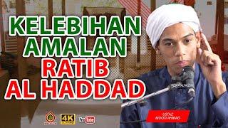 Keajaiban Ratib Al Haddad - Ustaz Moqti Ahmad