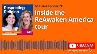 S4, Ep. 22: Inside the ReAwaken America tour