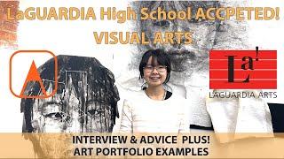 Interview with ACCEPTED LAGUARDIA!! HIGH SCHOOL student for Visual Arts + her Accepted Art Portfolio