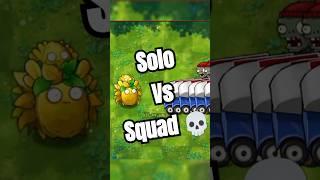 Solo Vs Squad  who will win? PvZ Fusion #pvz #pvzfusion