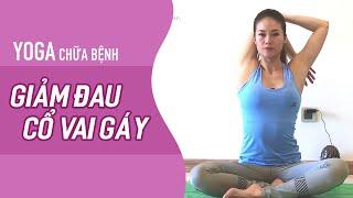 Yoga giảm đau mỏi CỔ VAI GÁY (20 phút, mọi trình độ) | Yoga By Sophie