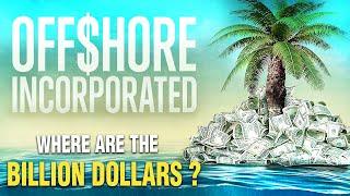 Where are the Billion Dollars Hidden?  Tax Avoidance Schemes DOCUMENTARY  