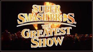 Final Smash | Super Smash Bros. Tribute | The Greatest Show