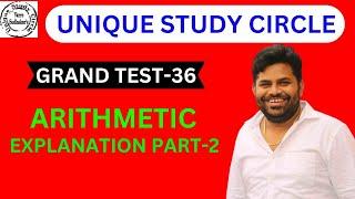 GRAND TEST-36 ARITHMETIC EXPLANATION PART-2