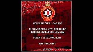 Jimmy McCurrie & Robert Neill Memorial Parade East Belfast (Full Parade) 28/06/24