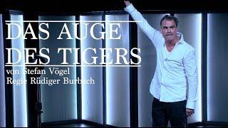 Das Auge des Tigers/THEATER KANTON ZÜRICH