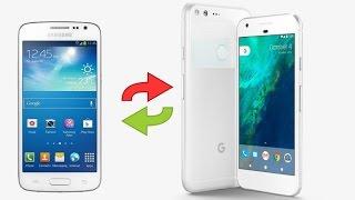 How to Transfer All Data from Samsung to Google Pixel (XL)