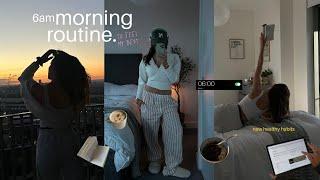 6AM MORNING ROUTINE (2024) | new healthy habits to be the best version of you ˚ · . aesthetic