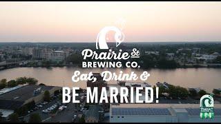 Eat, Drink & Be Married at Prairie Street Brewing Company