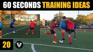 20 | 60 Seconds Training Ideas | Football - Soccer Exercises | U9 - U10 - U11 - U12 - U13 - U14