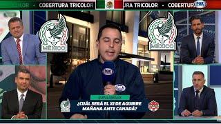 ¡BOMBAZO! TREMENDA Alineación Del Vasco Aguirre | México Vs Canadá | REPORTE DE LA SELECCION