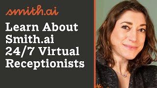 How Smith.ai 24/7 Virtual Receptionists & Web Chat Can Help Your Business