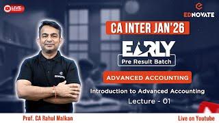 CA Inter | Jan'26 | Advance Accounting | Introduction | L1 | Prof. Rahul Malkan