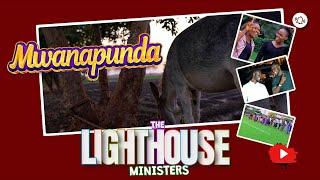 THE LIGHTHOUSE MINISTERS NRB//MWANAPUNDA OFFICIAL VIDEO//GCTVMEDIA//SIFATUNES