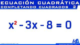 Solución de la ecuación cuadrática completando cuadrados | Ejemplo 2