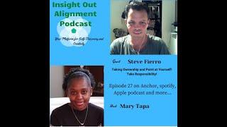 Point at Yourself and take Responsibility with Steve Fierro!