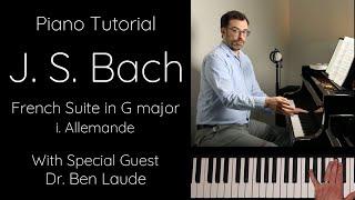 Ben Laude Teaches Bach's French Suite No.5 in G major, i. Allemande