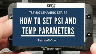 TechnoRV TST 507 Learning Series: Setting up PSI and Temperature Alarm Parameters