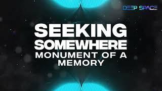 Monument Of A Memory - Seeking Somewhere [HD]