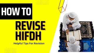 How To Revise Quran Fast  || Tips For Revision & Memorization || Hifdh series|| Stories By Sundus