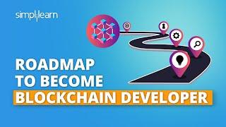 How to Become a Blockchain Developer in 2023? | Roadmap to Become Blockchain Developer| Simplilearn