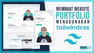 Membuat Website Portfolio Menggunakan TAILWIND CSS 3 | NGOBAR #32