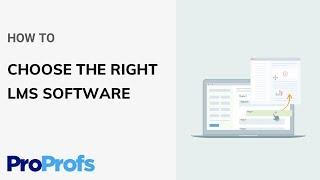 How to Choose the Best LMS Software for Employee Training