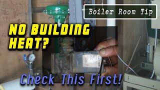 No Heat in Building - The Common Cause - Boiler Room Tips