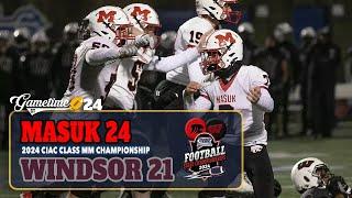 Masuk upsets No. 1 Windsor 24-21 to win 2024 CIAC Class MM football championship