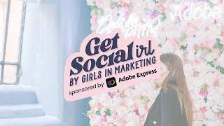 Get Social IRL | Girls in Marketing Event | 28.05.2022