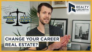 Can I change my career to real estate agent?