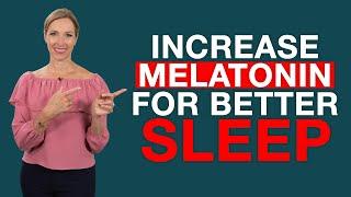 How to Increase Melatonin for Better Sleep | Dr. Janine